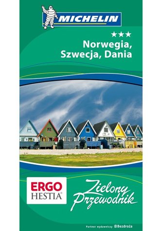 Norwegia, Szwecja, Dania. Zielony przewodnik