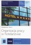 Organizacja pracy w hotelarstwie. Technikum. Część 2. Podręcznik. Kwalifikacja T.12