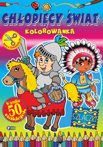 Chłopięcy świat. Kolorowanka