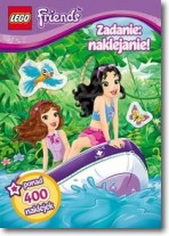 Lego Friends. Zadanie naklejanie!