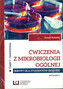 Ćwiczenia z mikrobiologii ogólnej. Częćś I i II. Wydanie V