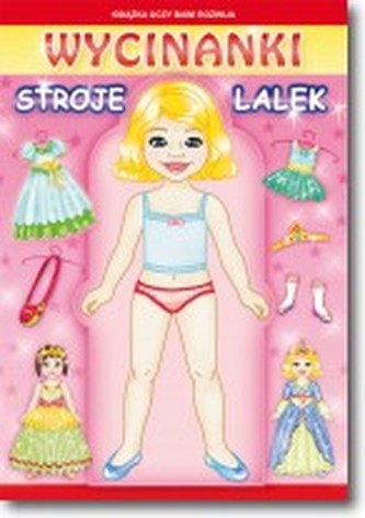 Wycinanki. Stroje dla lalek