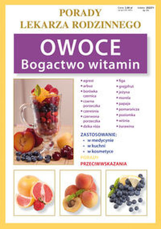 Porady lekarza rodzinnego. Owoce. bogactwo witamin