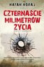 Czternascie milimetrów życia