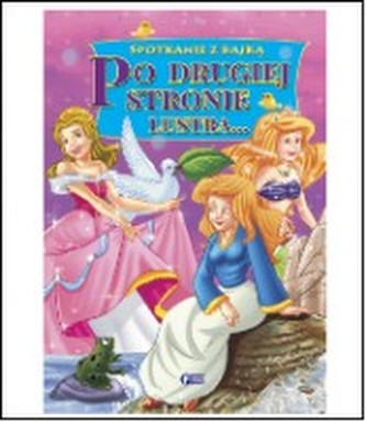 Spotkanie z bajką. Po drugiej stronie lustra