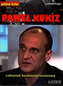 Paweł Kukiz. Człowiek bezkompromisowy