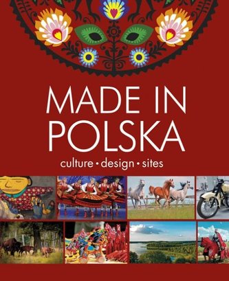 Made in Poland. Culture - design - sites