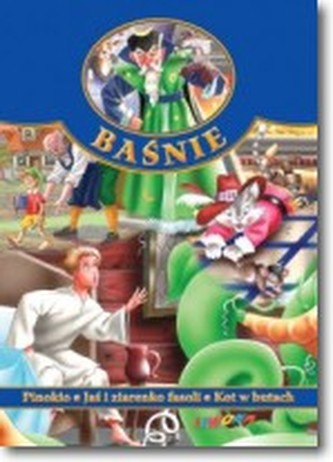 Baśnie - Pinokio, Jaś i ziarenko fasoli, Kot w butach