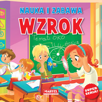 Nauka i zabawa Zmysły Wzrok