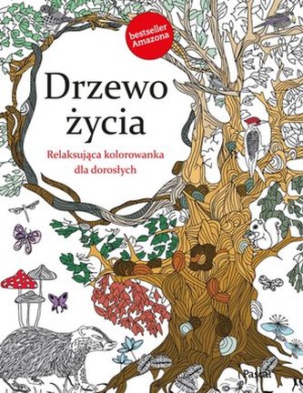 Drzewo Życia. Relaksująca kolorowanka dla dorosłych