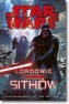 Star Wars. Lordowie Sithów