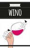 Wino. Poradnik hipstera