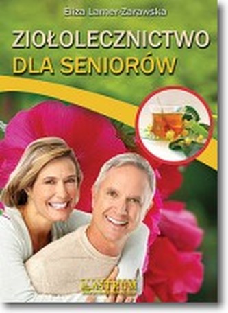 Ziołolecznictwo dla seniorów