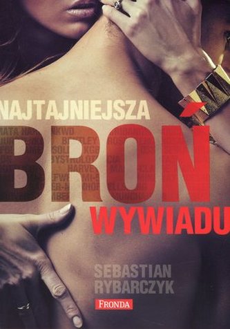 Najtajniejsza broń wywiadu