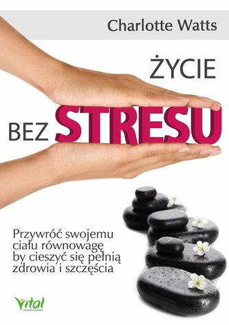 Życie bez stresu