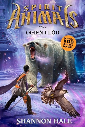 Spirit Animals 4. Ogień i lód