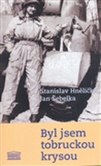 Byl jsem tobruckou krysou