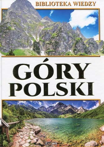 Biblioteka wiedzy. Góry Polski