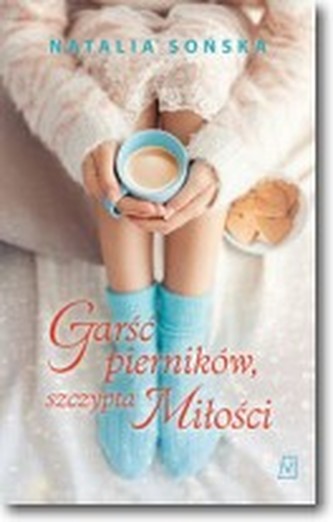 Garść pierników, szczypta miłości