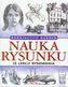Nauka rysunku. 12 lekcji rysowania
