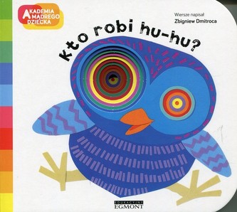 Akademia mądrego dziecka. Kto robi hu-hu?