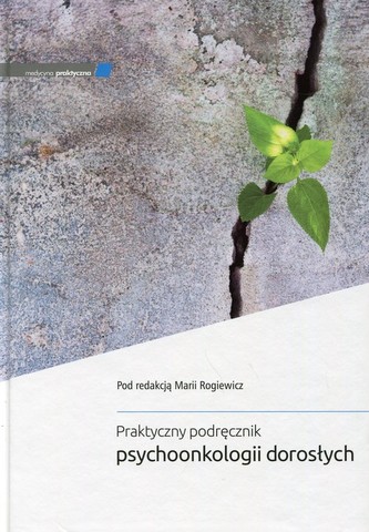 PRAKTYCZNY PODR. PSYCHOONKOLOGII DORO SŁYCH OP. MP 9788374304658