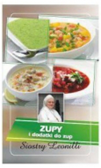 Zupy i dodatki do zup Siostry Leonilli