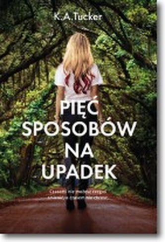 Pięć sposobów na upadek