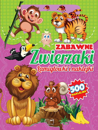 Zabawne zwierzaki Łamigłówki i naklejki