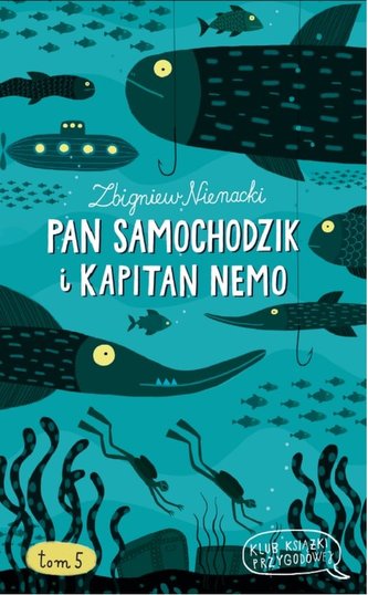 Pan Samochodzik i Kapitan Nemo Pan Samochodzik i Kapitan Nemo