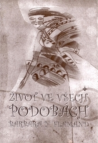 Život ve všech podobách