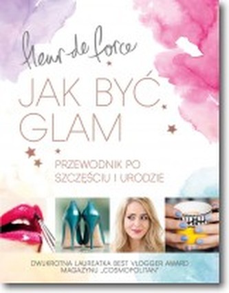 Jak być glam Jak być glam