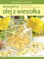 Stosujemy olej z wiesiołka