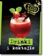 Drinki i koktajle. 100 przepisów