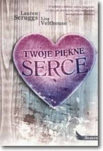 Twoje piękne serce