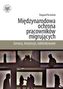 Międzynarodowa ochrona pracowników migrujących