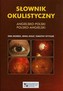 Słownik okulistyczny angielsko-polski polsko-angielski