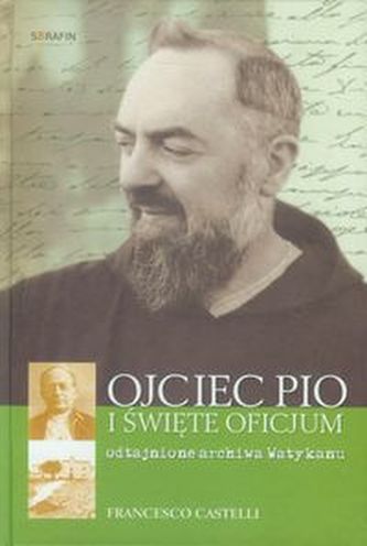 Ojciec Pio i Święte Oficjum