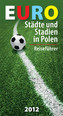 Stadte und Stadien in Polen Reisefuhrer