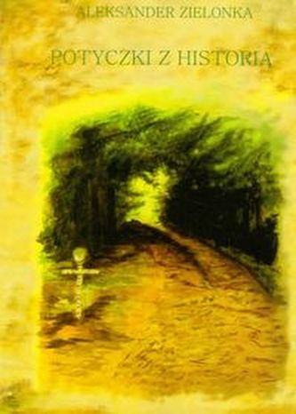 Potyczki z historią