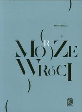 Może morze wróci Może morze wróci