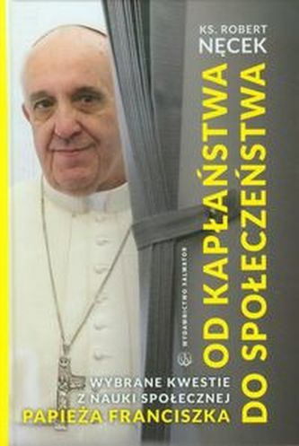 Od kapłaństwa do społeczeństwa Od kapłaństwa do społeczeństwa