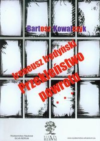 Ireneusz Iredyński Przekleństwo powrotu