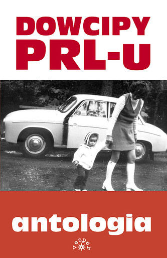 Dowcipy PRL-u antologia