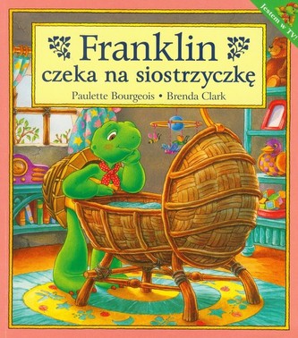 Franklin czeka na siostrzyczkę