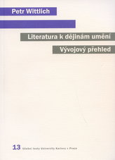 Literatura k dějinám umění. Vývojový přehled.
