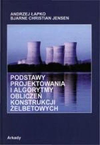 Podstawy projektowania i algorytmy obliczeń konstrukcji żelbetowych