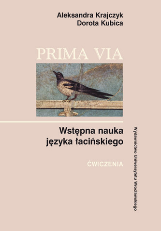 Prima Via Wstępna nauka języka łacińskiego Ćwiczenia
