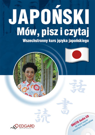 Japoński Mów pisz i czytaj + CD Japoński Mów pisz i czytaj + CD