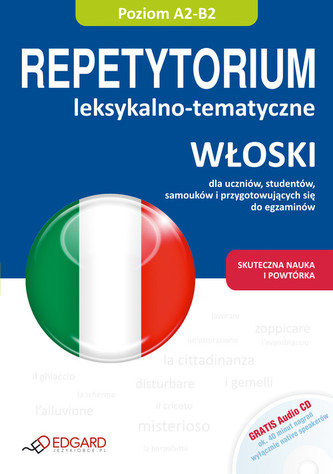 Włoski Repetytorium tematyczno-lekskalne z płytą CD Włoski Repetytorium tematyczno-lekskalne z płytą CD